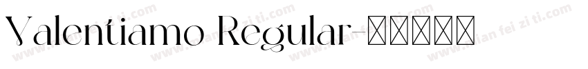 Valentiamo Regular字体转换
